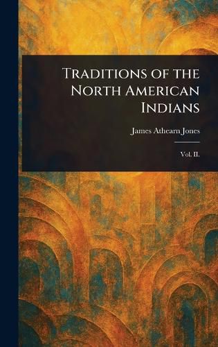 Cover image for Traditions of the North American Indians