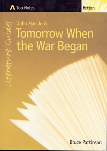 John Marsden's  Tomorow When the War Began: Literature Guides