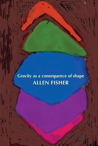 Cover image for Gravity as a Consequence of Shape