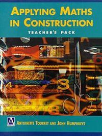 Cover image for Applying Maths in Construction: Teacher's Pack