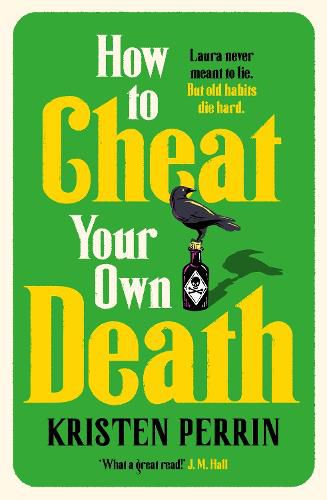 Cover image for How to Cheat Your Own Death