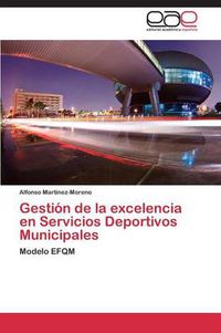 Cover image for Gestion de la excelencia en Servicios Deportivos Municipales