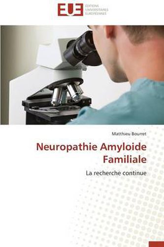 Cover image for Neuropathie Amyloide Familiale