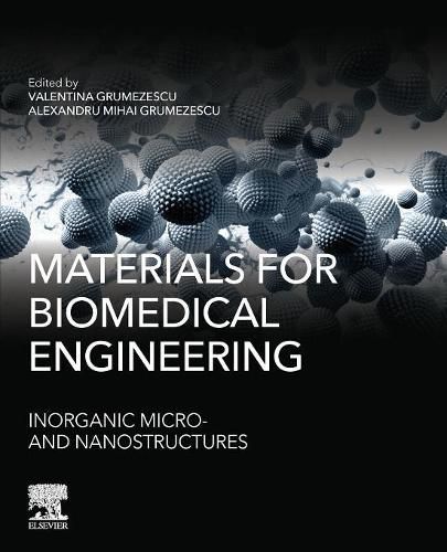 Cover image for Materials for Biomedical Engineering: Inorganic Microand Nanostructures