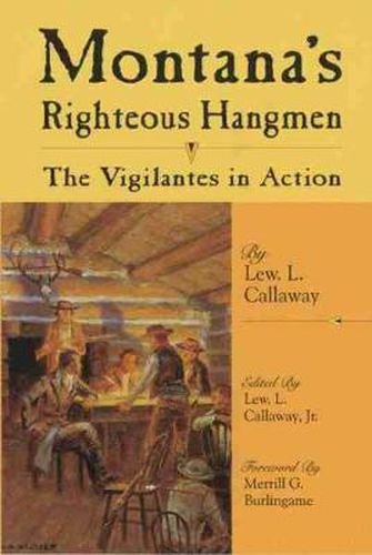 Cover image for Montana's Righteous Hangmen: The Vigilantes in Action