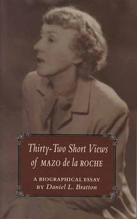 Cover image for 32 Short Views of Mazo de La Roche