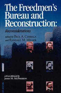 Cover image for The Freedmen's Bureau and Reconstruction