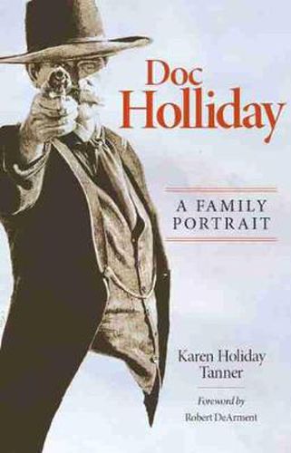 Cover image for Doc Holliday: A Family Portrait