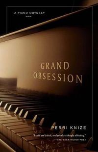 Cover image for Grand Obsession: A Piano Odyssey