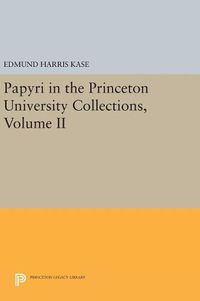 Cover image for Papyri in the Princeton University Collections, Volume II