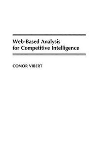 Cover image for Web-Based Analysis for Competitive Intelligence