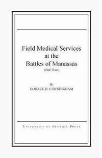 Cover image for Field Medical Services at the Battle of Manassas