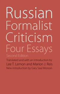 Cover image for Russian Formalist Criticism: Four Essays, Second Edition