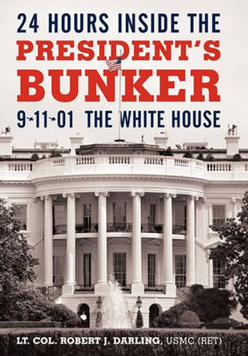 Cover image for 24 Hours Inside the President's Bunker