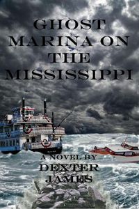 Cover image for Ghost Marina on the Mississippi