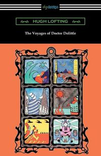 Cover image for The Voyages of Doctor Dolittle (Illustrated by the Author)