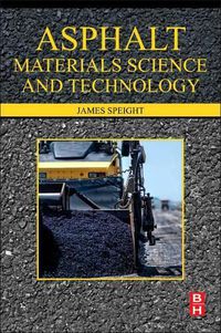 Cover image for Asphalt Materials Science and Technology