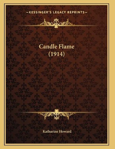 Cover image for Candle Flame (1914)