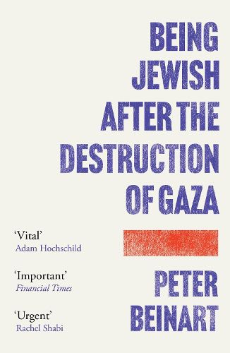 Cover image for Being Jewish After the Destruction of Gaza