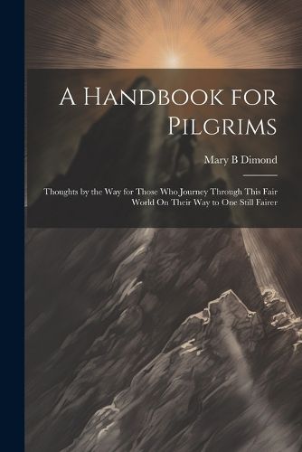 Cover image for A Handbook for Pilgrims