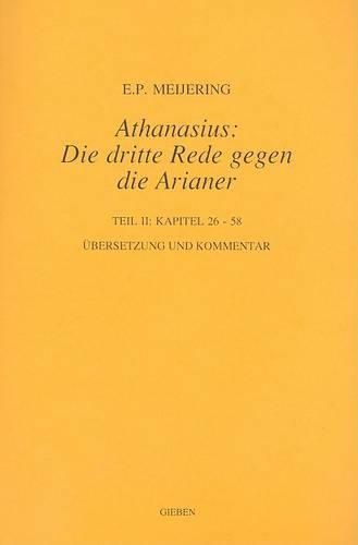 Cover image for Athanasius: Die dritte Rede gegen die Arianer: Teil II