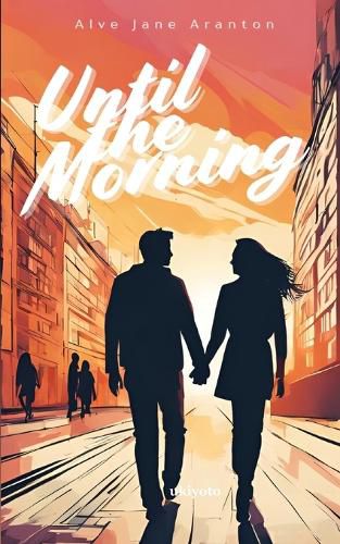 Cover image for Until The Morning