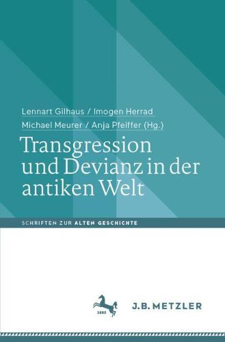 Cover image for Transgression und Devianz in der antiken Welt