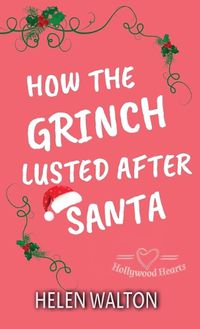 Cover image for How The Grinch Lusted After Santa