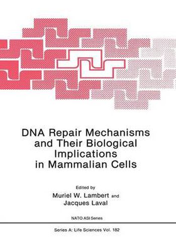 Cover image for DNA Repair Mechanisms and Their Biological Implications in Mammalian Cells