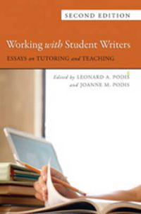 Cover image for Working with Student Writers: Essays on Tutoring and Teaching