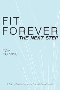 Cover image for Fit Forever: The Next Step