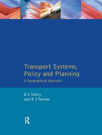 Cover image for Transport Systems, Policy and Planning: A Geographical Approach