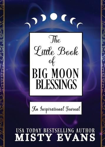 Cover image for The Little Book of Big Moon Blessings