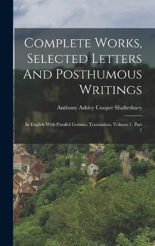 Cover image for Complete Works, Selected Letters And Posthumous Writings