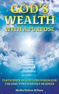 Cover image for God's WEALTH With A Purpose