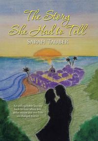 Cover image for The Story She Had to Tell