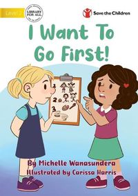 Cover image for I Want to Go First!