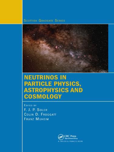 Cover image for Neutrinos in Particle Physics, Astrophysics and Cosmology