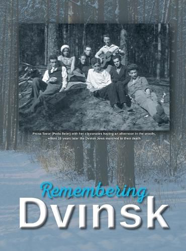 Cover image for Remembering Dvinsk - Daugavpils, Latvia: Memorial Book of Dvinsk