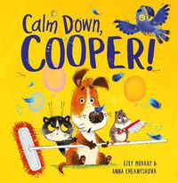 Cover image for Calm Down, Cooper!