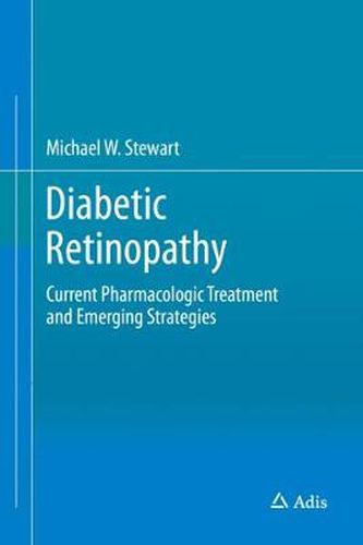 Cover image for Diabetic Retinopathy: Current Pharmacologic Treatment and Emerging Strategies