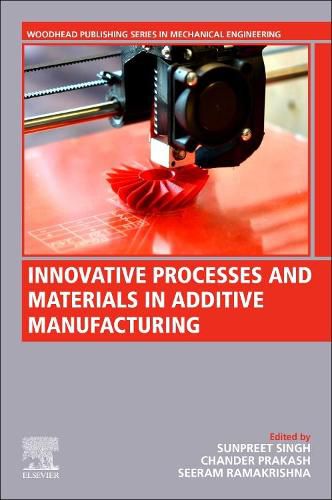 Cover image for Innovative Processes and Materials in Additive Manufacturing