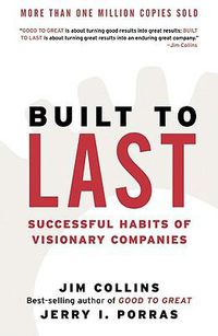 Cover image for Built to Last: Successful Habits of Visionary Companies