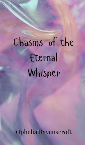 Cover image for Chasms of the Eternal Whisper