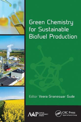 Cover image for Green Chemistry for Sustainable Biofuel Production