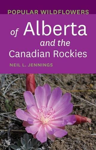 Cover image for Popular Wildflowers of Alberta and the Canadian Rockies