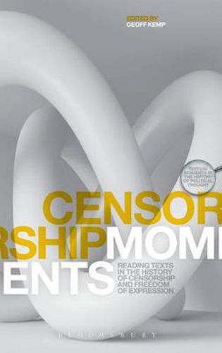 Cover image for Censorship Moments: Reading Texts in the History of Censorship and Freedom of Expression