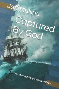 Cover image for Captured By God