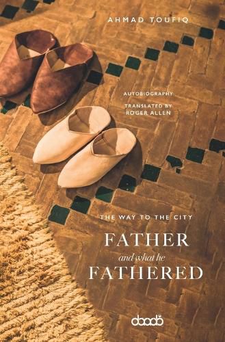 Cover image for Father and What He Fathered