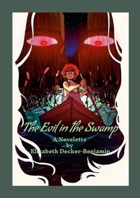 Cover image for The Evil in the Swamp